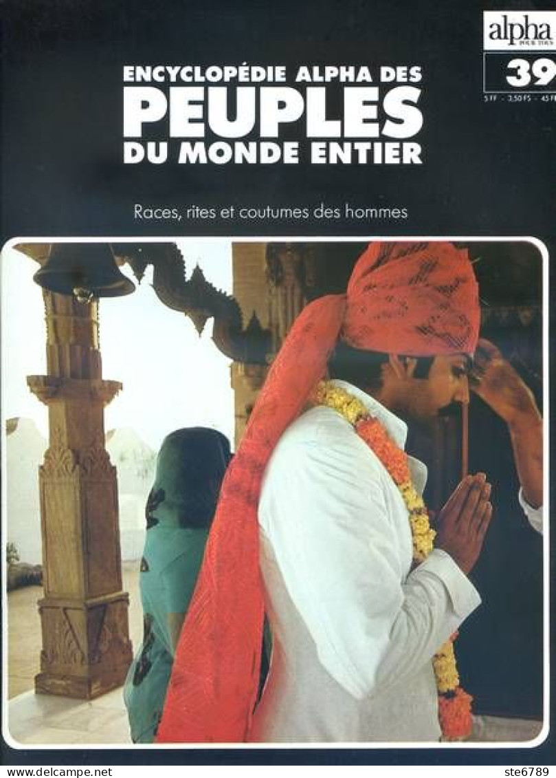 Peuples Du Monde Entier N° 39 Inde Gange Et La Civilisation Indienne , Les Castes Déclin Des Maharaja - Geography