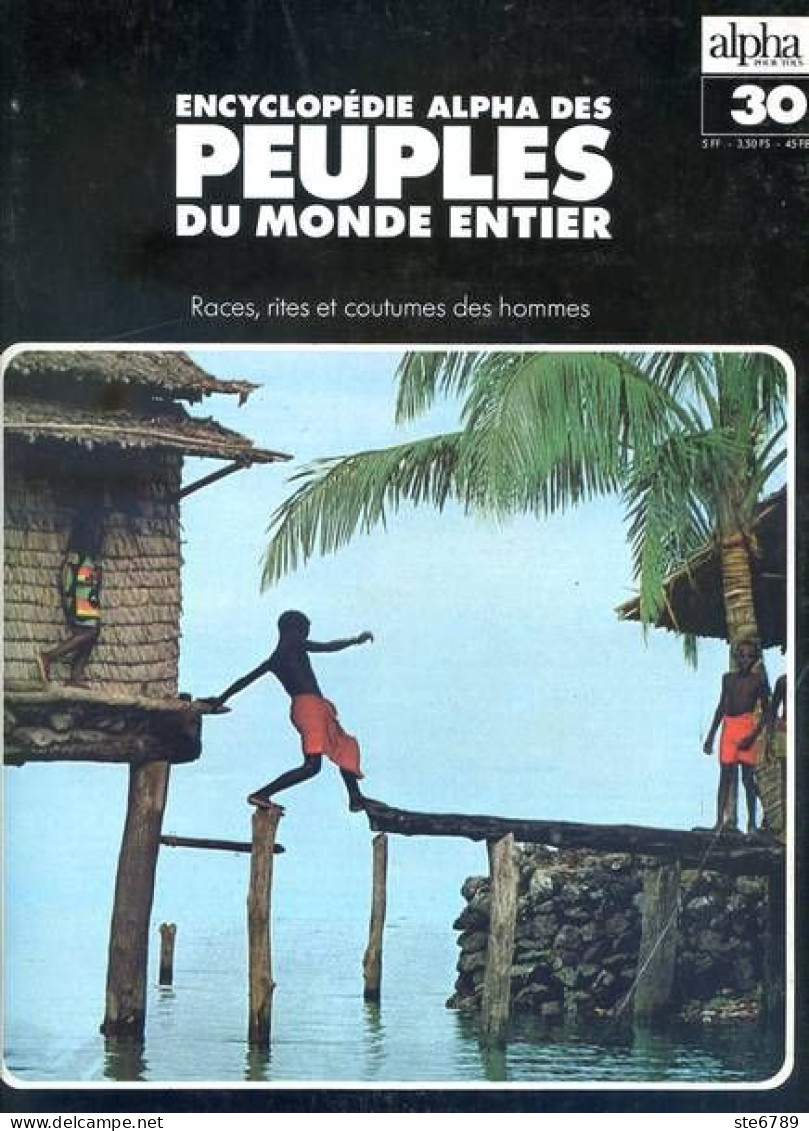 Peuples Du Monde Entier N° 30 Iles Salomon Mélanésie , Habitants Ile De La Pentecote Nouvelles Hébrides - Geografia