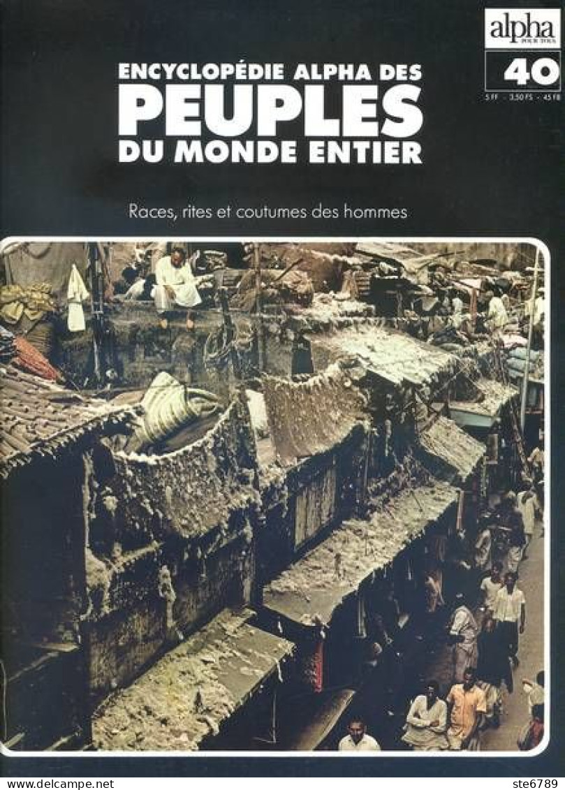 Peuples Du Monde Entier N° 40 Inde Les Parsis Bombay , Les Gond Inde Centrale , Calcutta Bengale , - Geografía