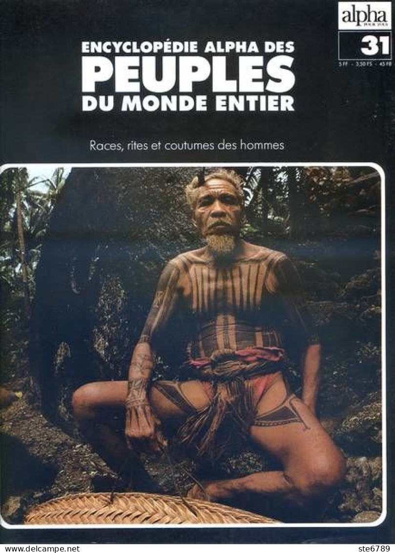 Peuples Du Monde Entier N° 31 Iles Carolines Micronésie , Population Iles Marshall Micronésie - Geografia