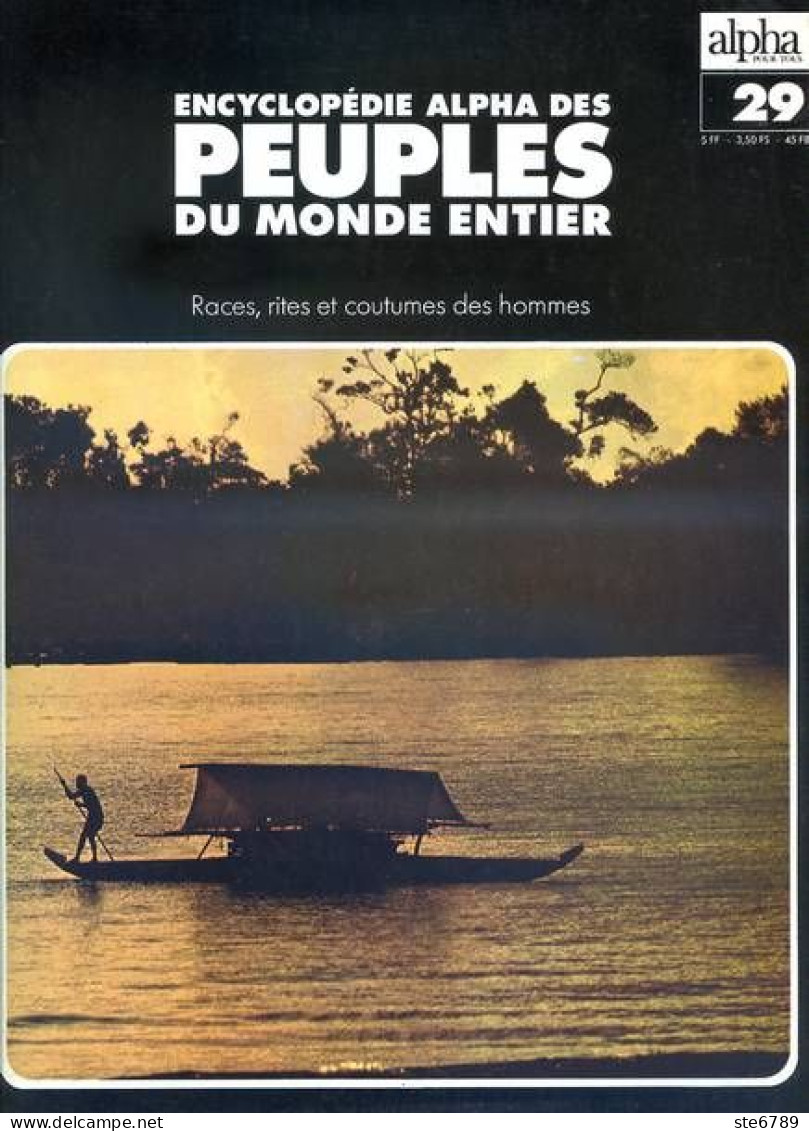 Peuples Du Monde Entier N° 29 Les Dani Kurelu Nouvelle Guinée , Insulaires Archipel Trobriand , Ile De Tanna N Hébrides - Geographie