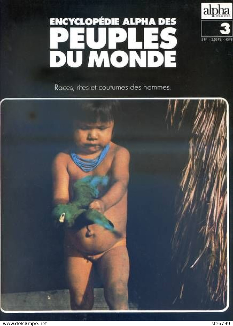 Peuples Du Monde Entier N° 3 Les Xikrin Brésil , Macumba Et Rites Afro Brésiliens , Les Krenakrore Les Vaqueiros Brésil - Geografia