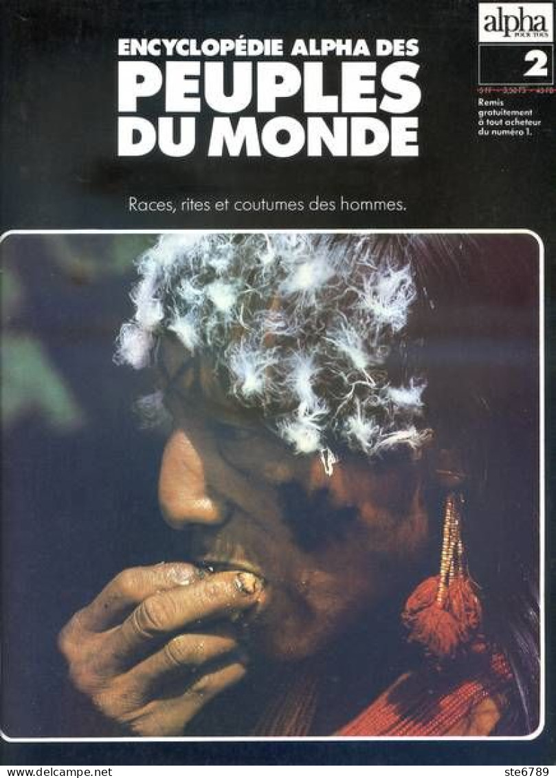 Peuples Du Monde Entier N° 2  Les Xingu Brésil , Les Jivaro Pérou Equateur , Les Amahuaca  , Les Xikrin Brésil - Aardrijkskunde