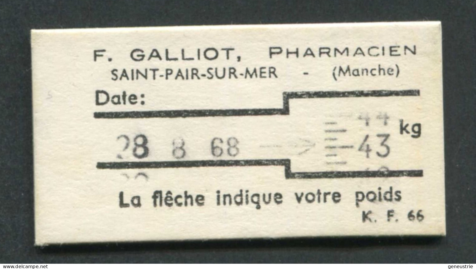 Rare Ticket De Balance De Pharmacie (type Edmondson) 1968 "F. Galliot Pharmacien à Saint Pair-sur-Mer" Près Granville - Tickets - Vouchers