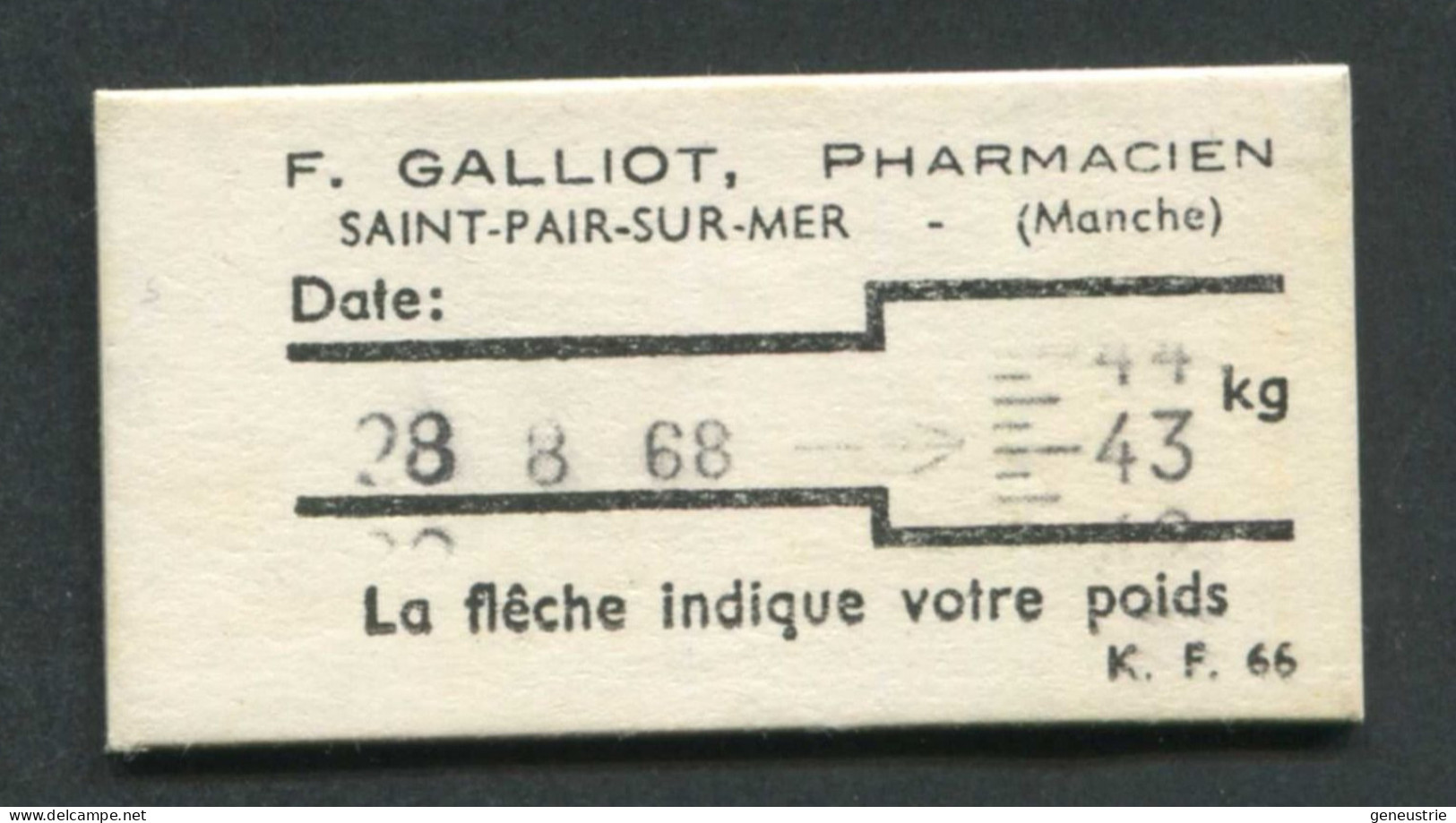 Rare Ticket De Balance De Pharmacie (type Edmondson) 1968 "F. Galliot Pharmacien à Saint Pair-sur-Mer" Près Granville - Tickets D'entrée