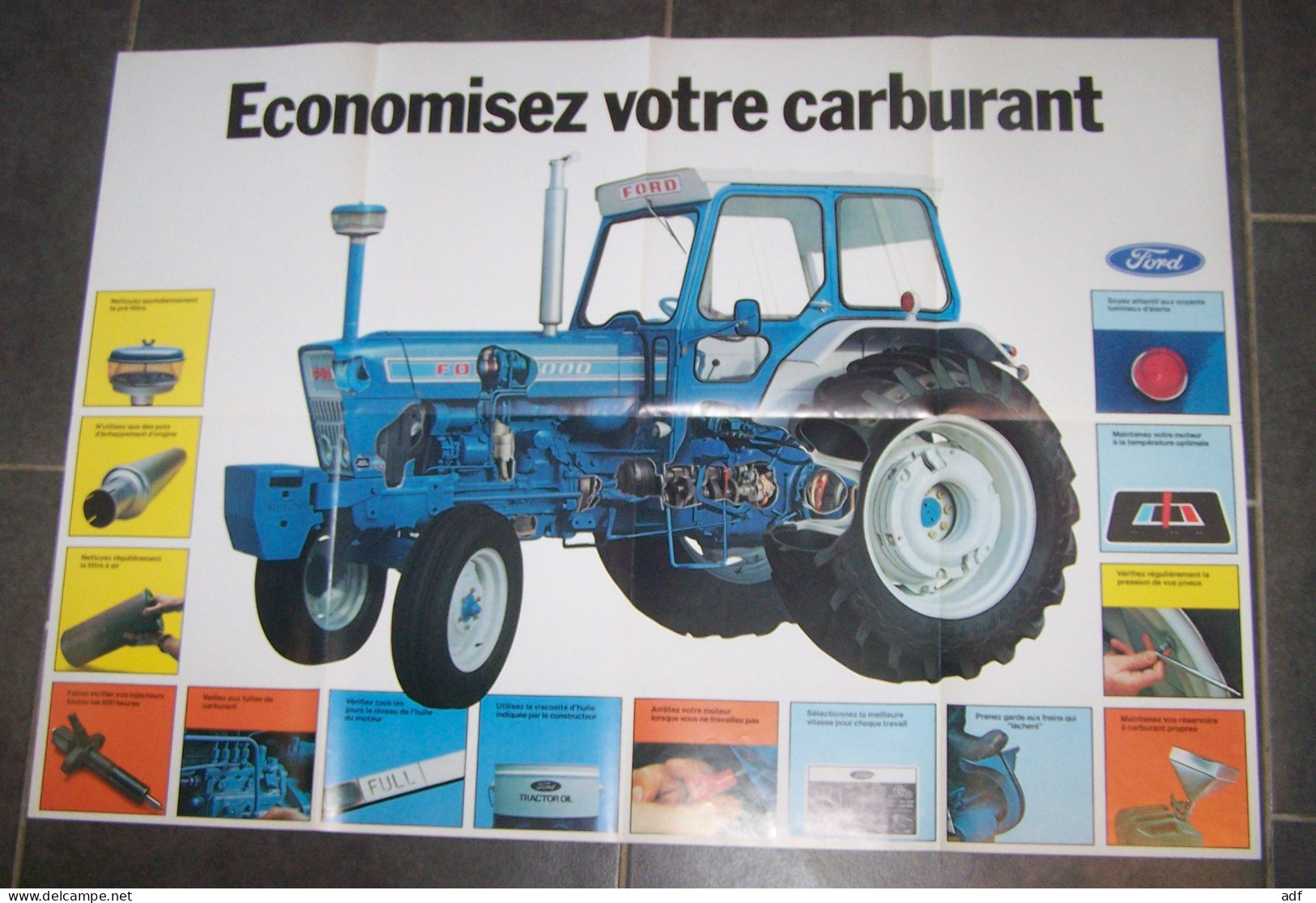 ANCIENNE AFFICHE TRACTEUR FORD, " ECONOMISEZ VOTRE CARBURANT ", AGRICULTURE, MATERIEL AGRICOLE, AGRICULTEUR - Tractores