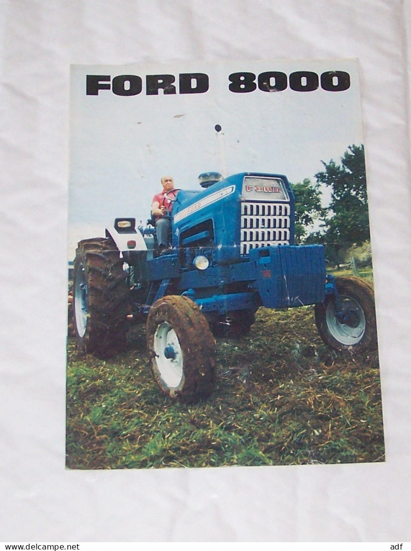 DEPLIANT PUB PUBLICITAIRE TRACTEUR FORD 8000, AGRICULTURE, MATERIEL AGRICOLE, AGRICULTEUR - Tracteurs