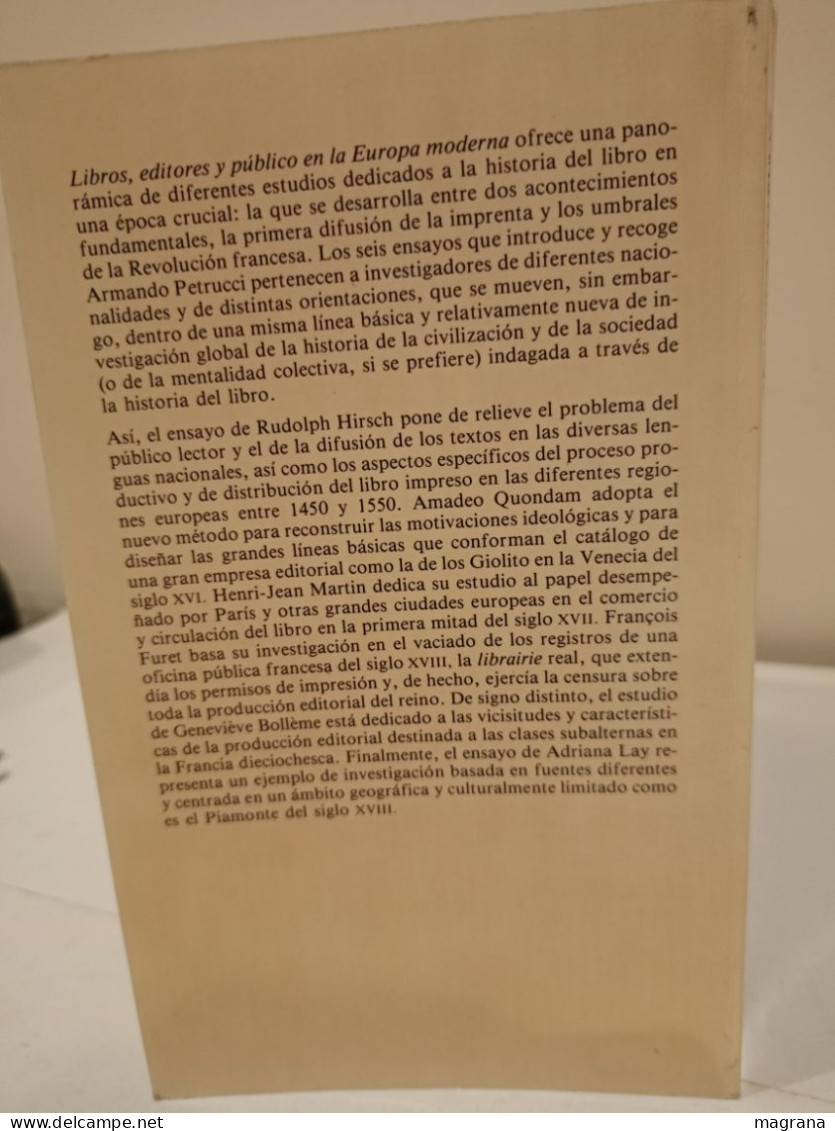 Libros, Editores Y Público En La Europa Moderna. Armando Petrucci. Edicions Alfons El Magnànim. 1990. 286 Pp. - Culture