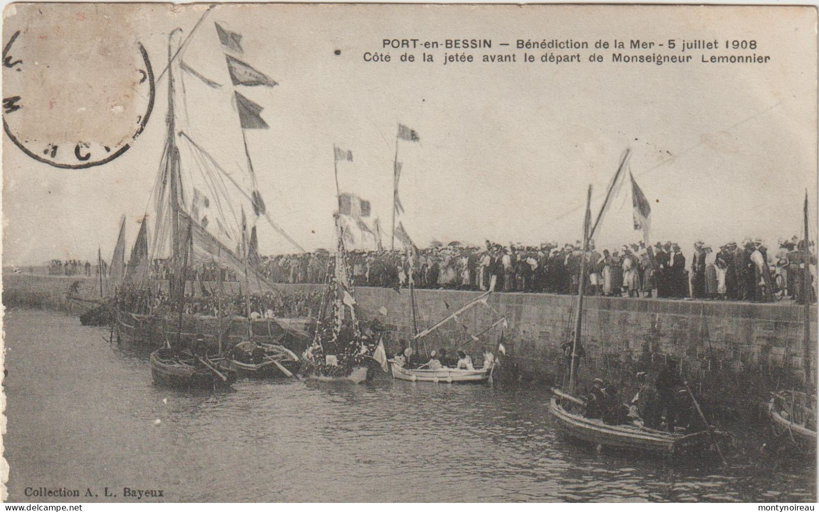 Calvados : PORT En BESSIN :  Bénédiction D Ela  Mer - Port-en-Bessin-Huppain