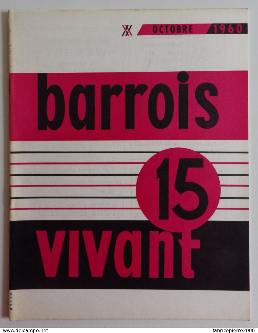 BARROIS VIVANT N°15 1960 EXCELLENT ETAT Bar-le-Duc Meuse Poincaré - Lorraine - Vosges