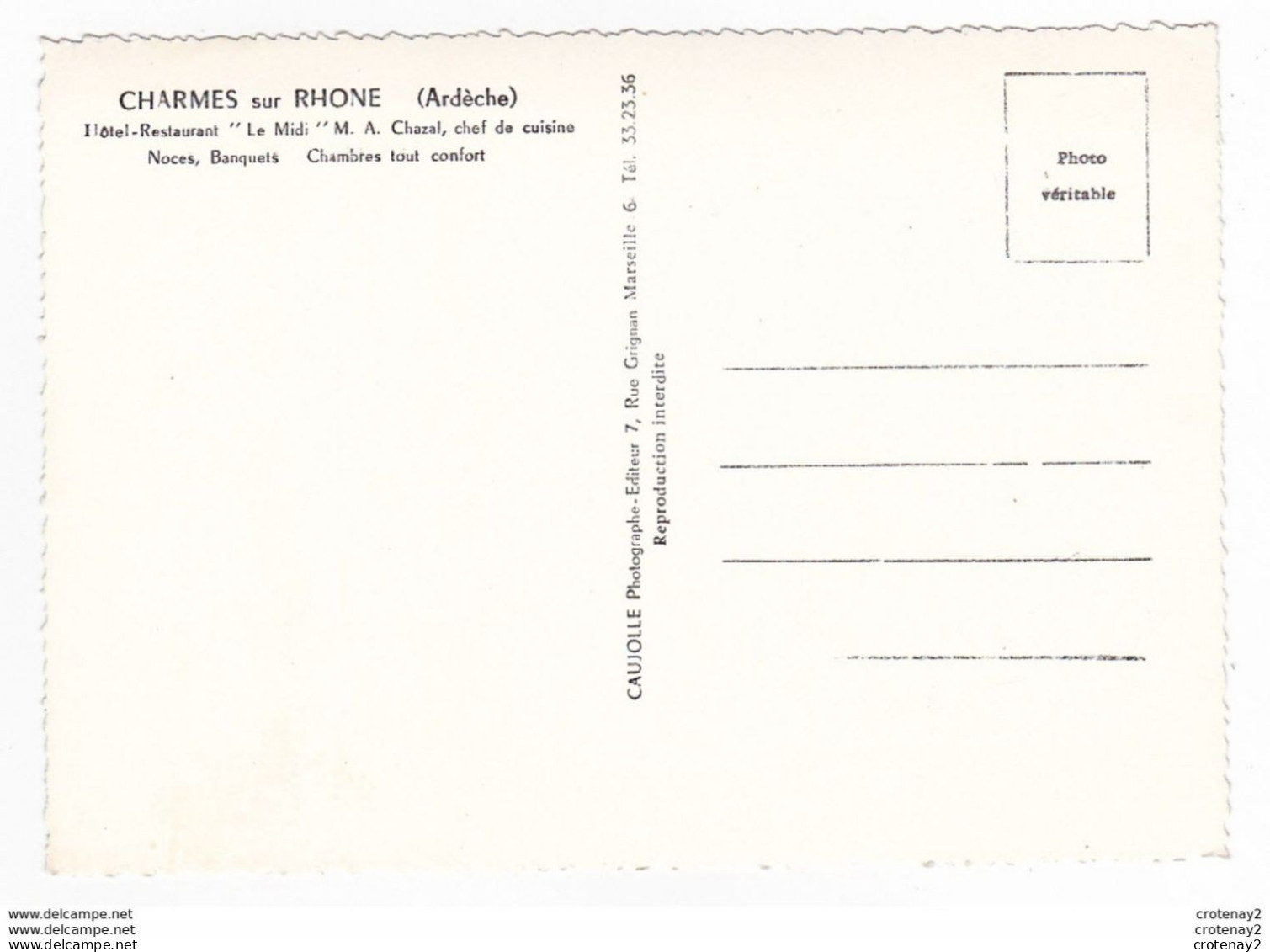 07 CHARMES SUR RHÔNE Vers La Voulte Hôtel Restaurant LE MIDI M.A Chazal Chef De Cuisine Caujolle VOIR DOS - La Voulte-sur-Rhône