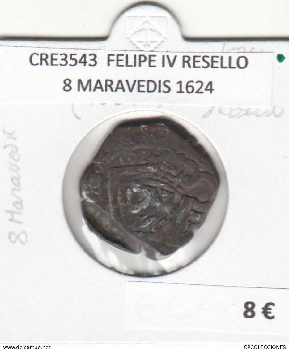 CRE3543 MONEDA ESPAÑA FELIPE IV RESELLO 8 MARAVEDIS - Altri & Non Classificati