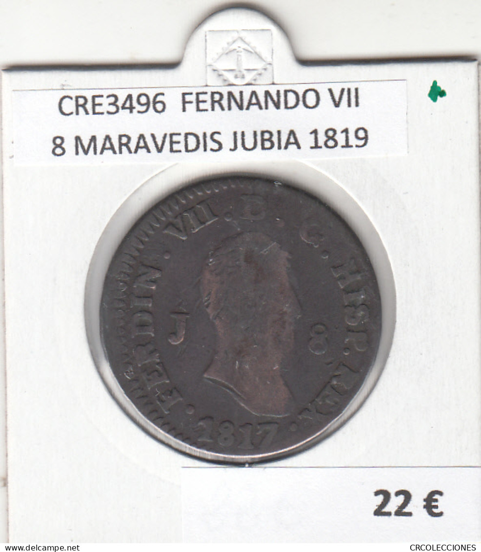 CRE3496 MONEDA ESPAÑA FERNANDO VII 8 MARAVEDIS JUBIA 1819 - Altri & Non Classificati