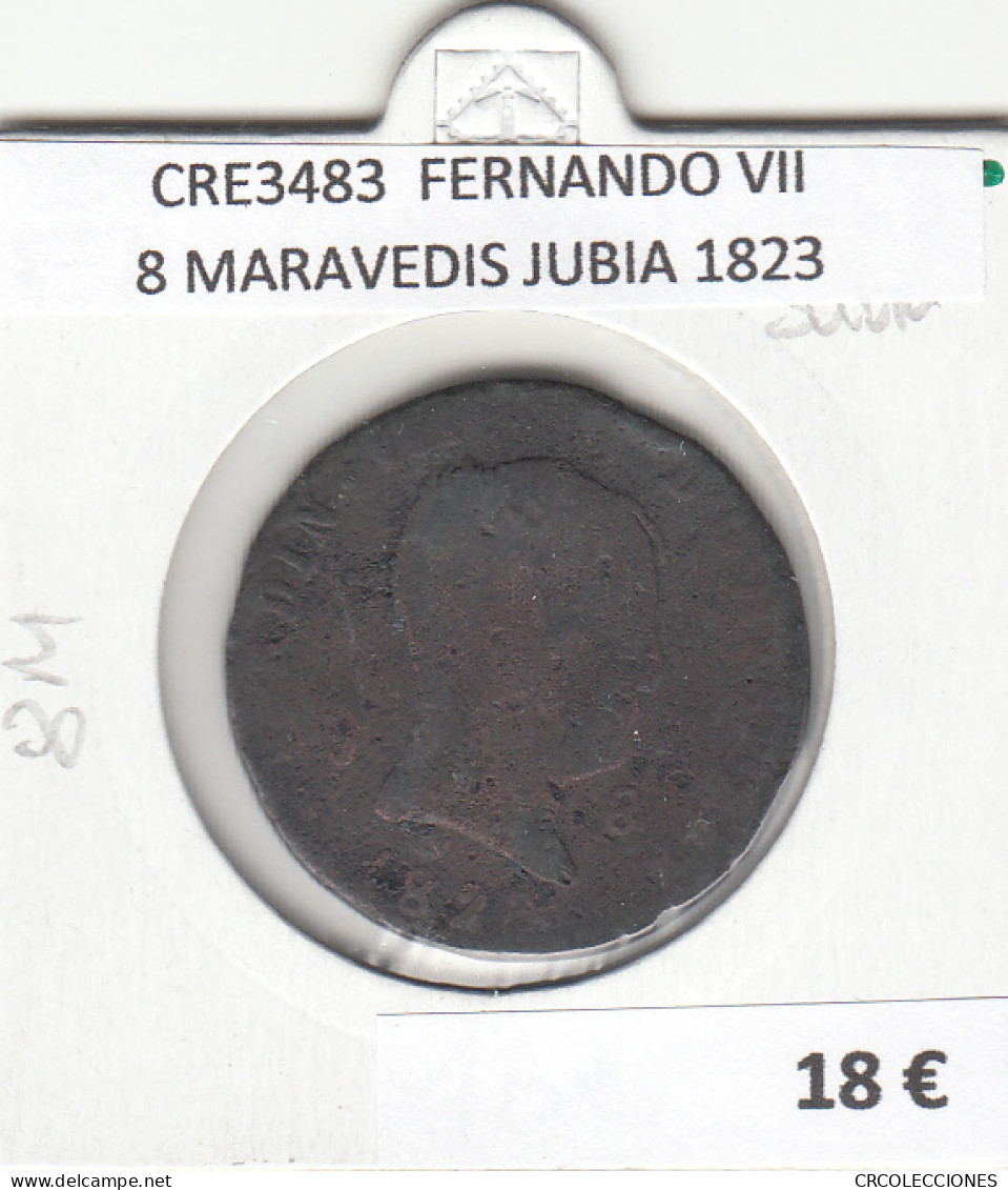 CRE3483 MONEDA ESPAÑA FERNANDO VII 8 MARAVEDIS JUBIA 1823 - Otros & Sin Clasificación