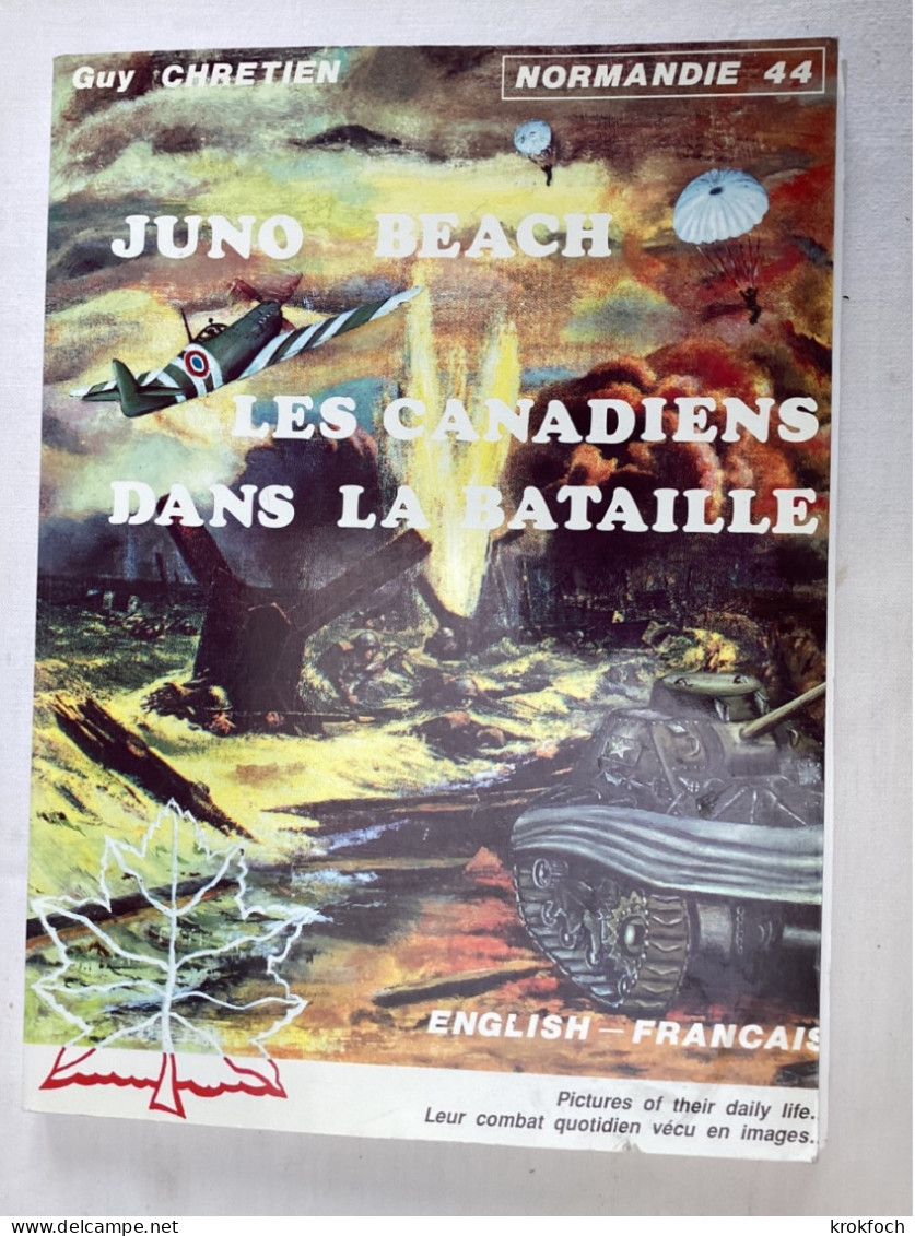 Juno Beach - Les Canadiens Dans La Bataille - Album 256 Pages - Canada Normandie - Bilingue - D-day - Oorlog 1939-45