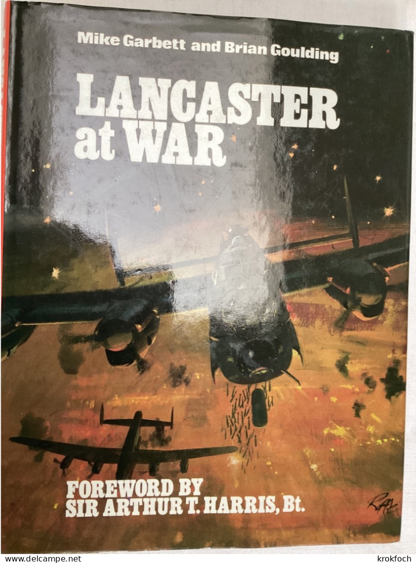 Lancaster At War - Air Force US GB Canada - WW 2 - 150 P - Airplane - Europa