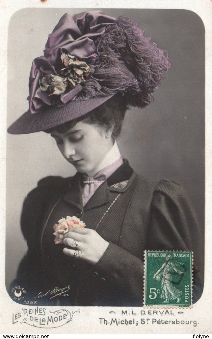 Mode - Carte Photo - Les Reines De La Mode - M. L. DERVAL , Artiste - Th Michel , St Pétersbourg - Photo Paul Boyer - Moda