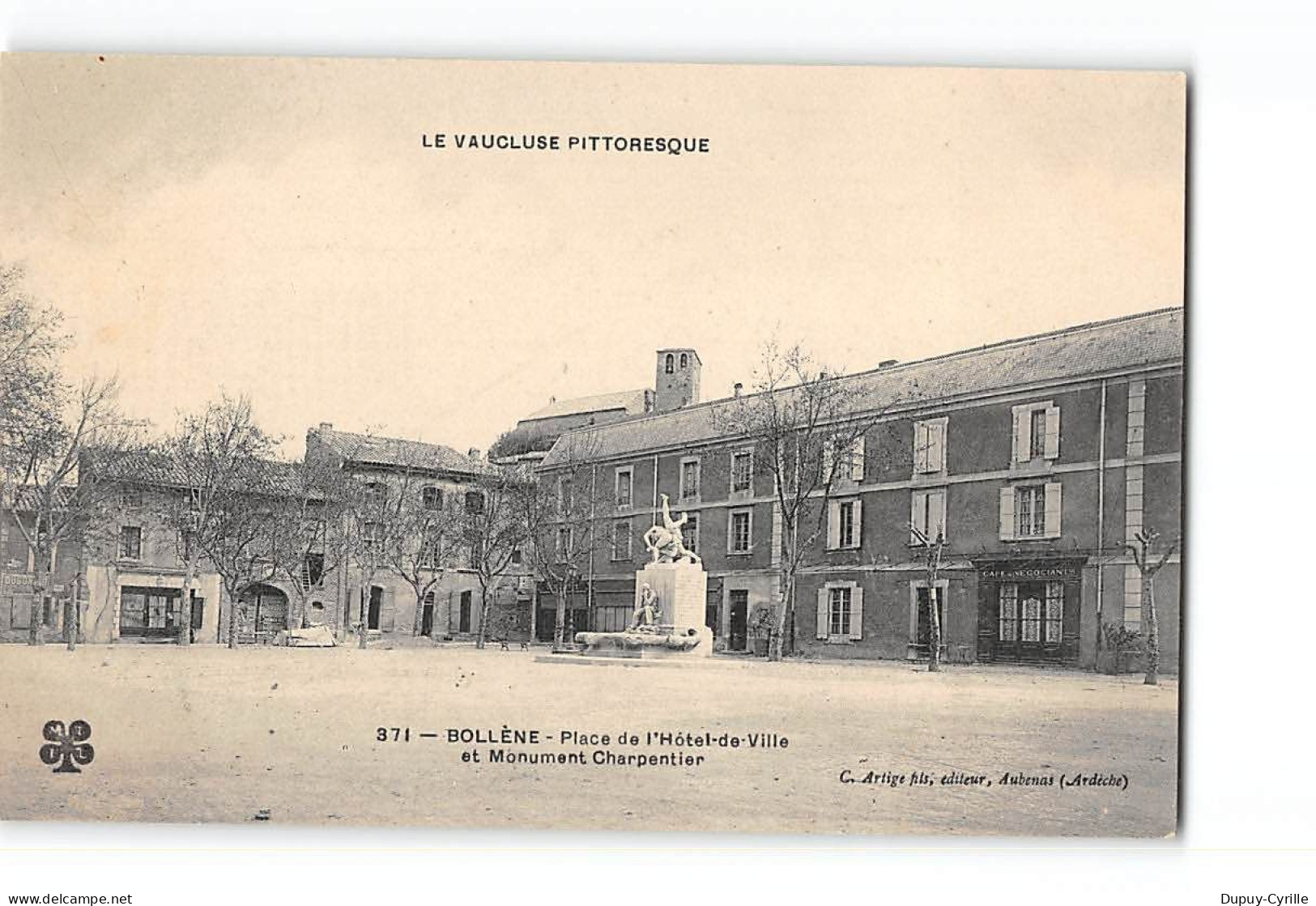 BOLLENE - Place De L'Hôtel De Ville Et Monument Charpentier - Très Bon état - Bollene