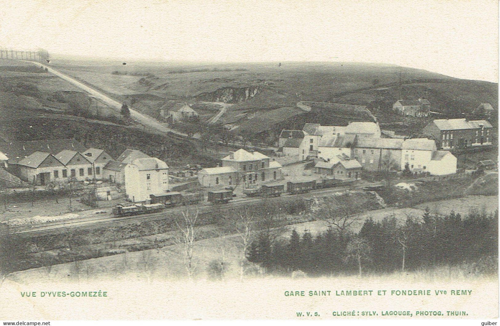 Vue D'yves Gomezée Gare Saint Lambert Et Fonderie Vve Remy Griffe De Saint Lambert (rare) - Walcourt