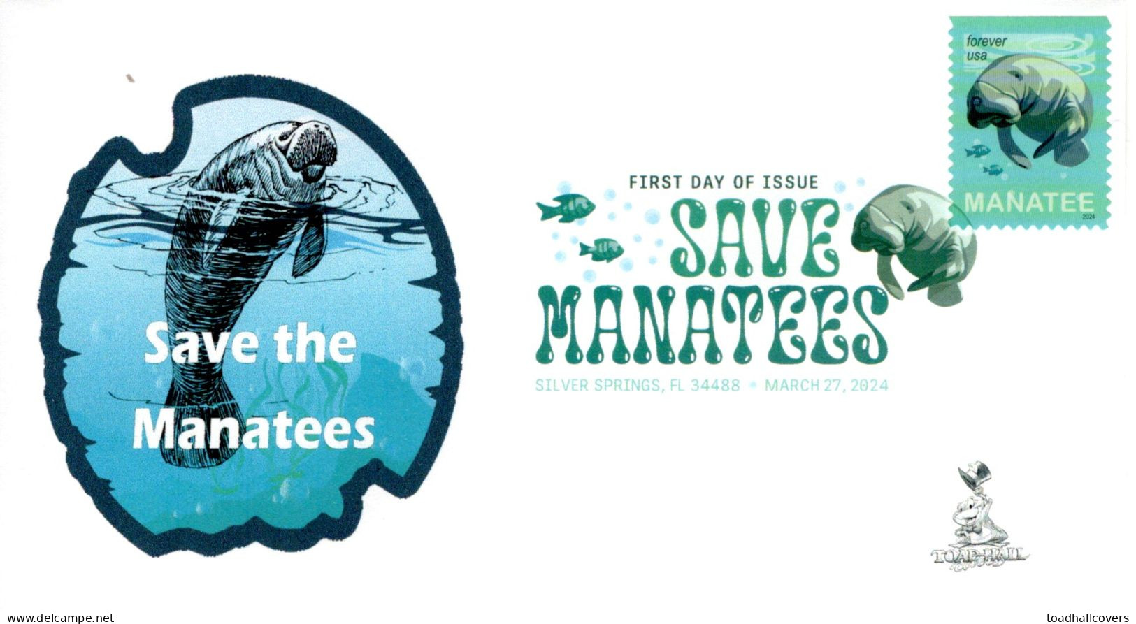 Save Manatees First Day Cover, From Toad Hall Covers!  #2 Of 2 - 2011-...