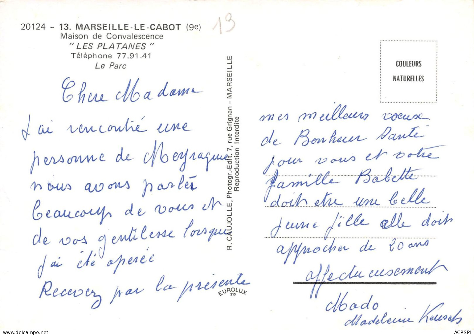 13 MARSEILLE   LE CABOT Maison De Convalescence LES PLATANES Le Parc   (Scan R/V) N°   14   \OA1034 - Quartiers Nord, Le Merlan, Saint Antoine