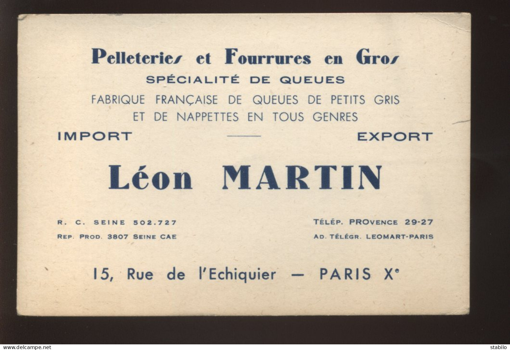 CARTES DE VISITE - PARIS 10EME - LEON MARTIN, PELLETERIES ET FOURRURES EN GROS, 15 RUE DE L'ECHIQUIER - Cartoncini Da Visita