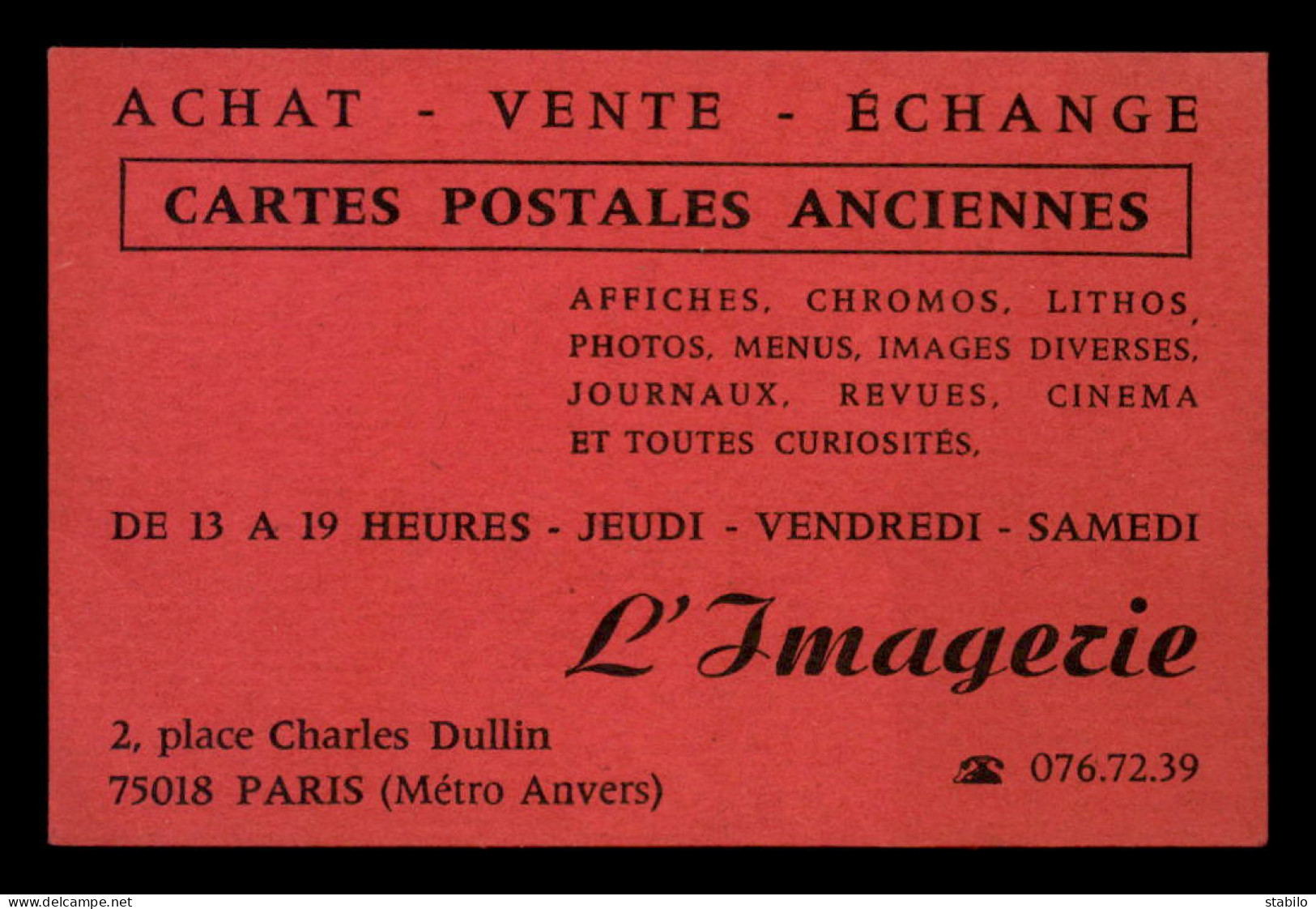 CARTES DE VISITE - L'IMAGERIE - ACHAT-VENTE CARTES POSTALES ANCIENNES - 2 PLACE C. DULLIN PARIS 18E - FORMAT 8 X 12.5 CM - Cartes De Visite