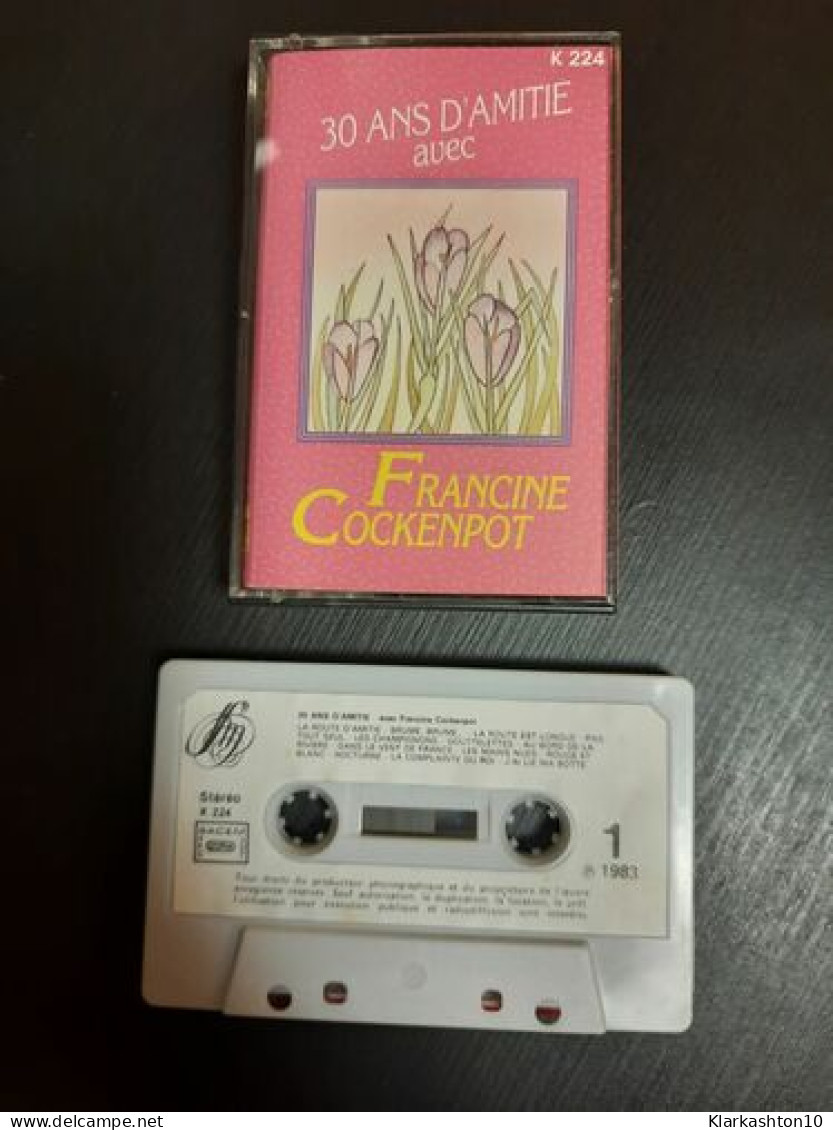 K7 Audio : 30 Ans D'Amitie Avec Francine Cockenpot - Cassette