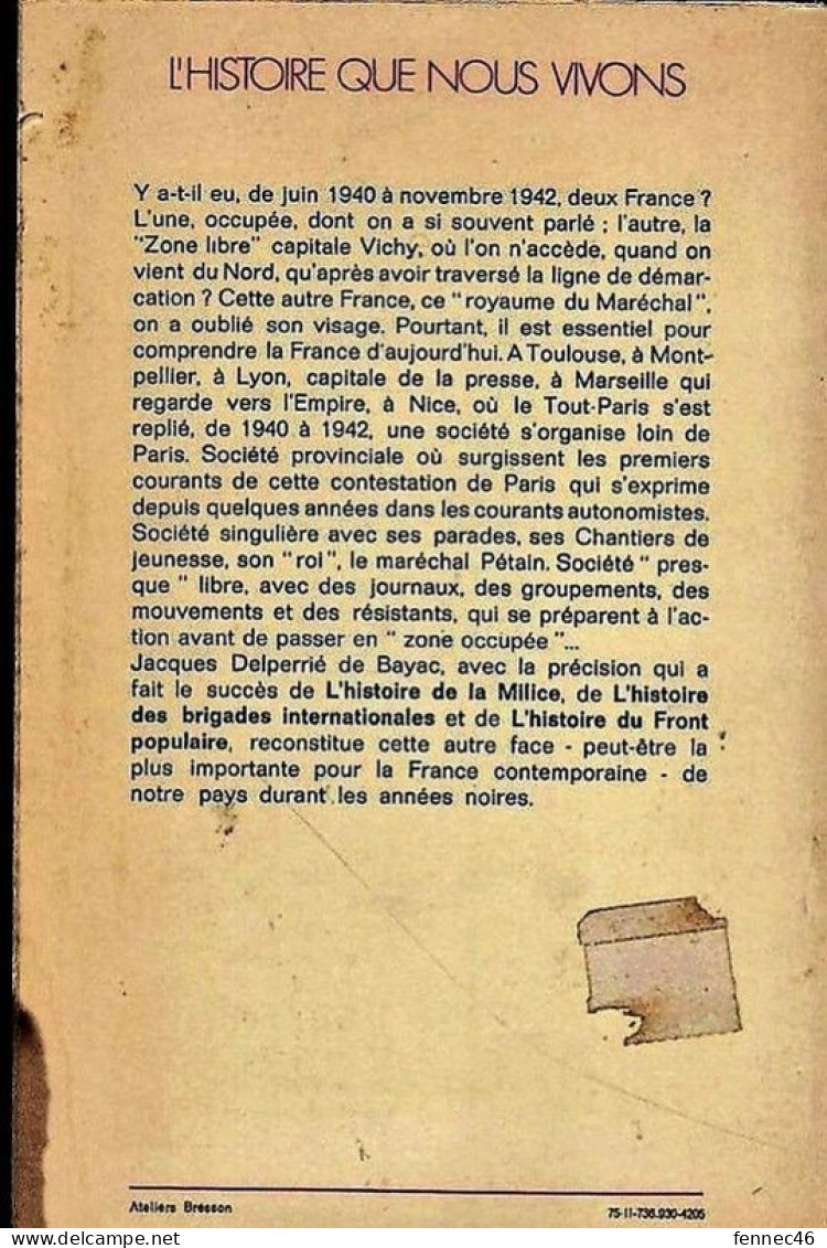 Le Royaume Du Maréchal – Histoire De La Zone Libre (Français) Broché – 1 Janvier 1970 - Oorlog 1939-45