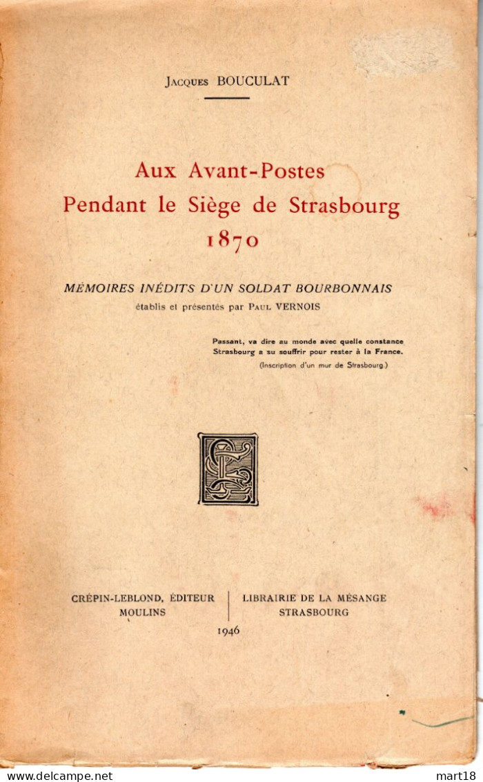 Aux Avants-Postes Pendant Le Siège De Strasbourg 1870 J. Bouculat - Bourbonnais - Bourbonnais