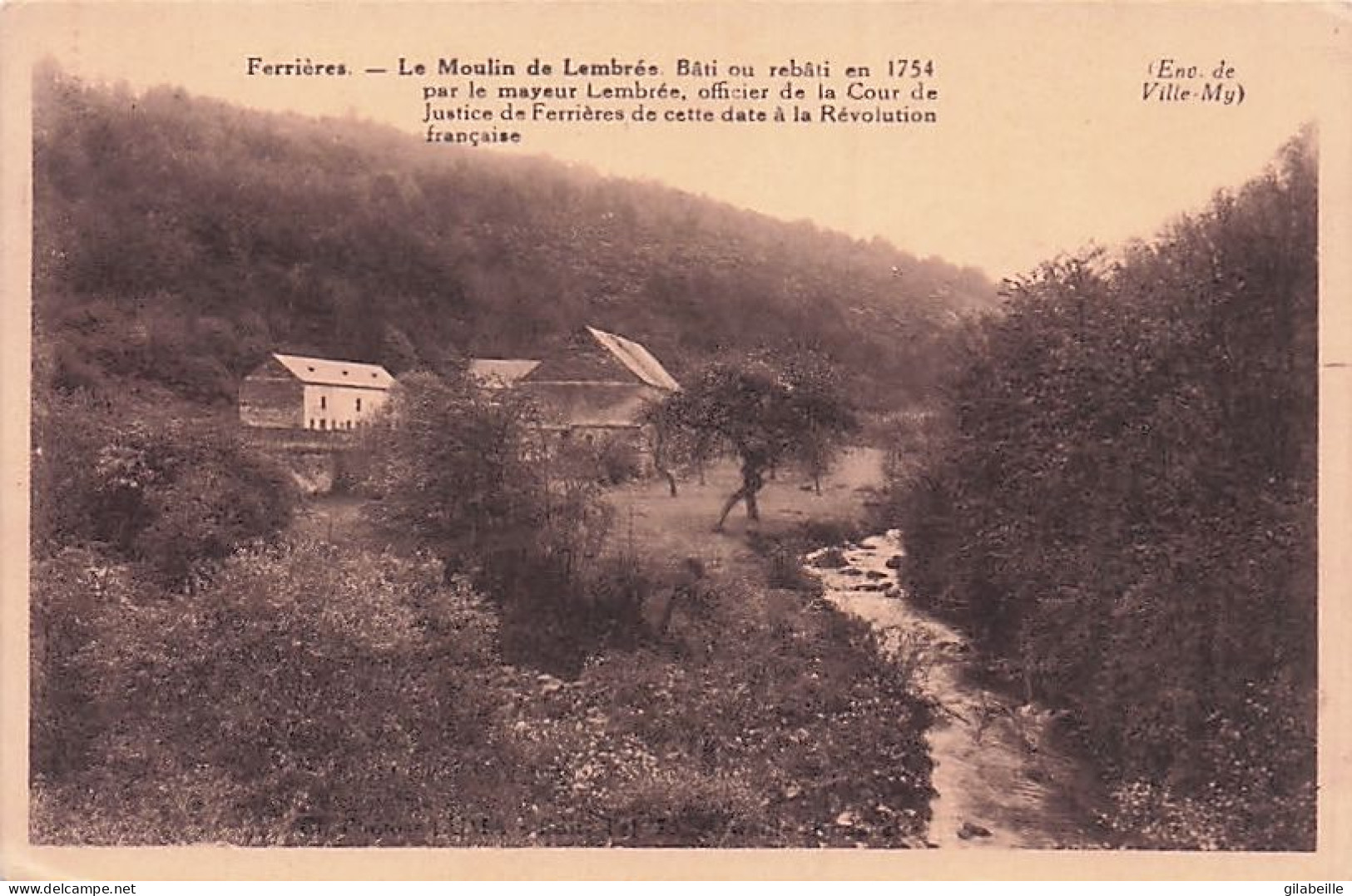 FERRIERES - Ville - My -  Le Moulin De Lembrée - 1908 - Ferrieres