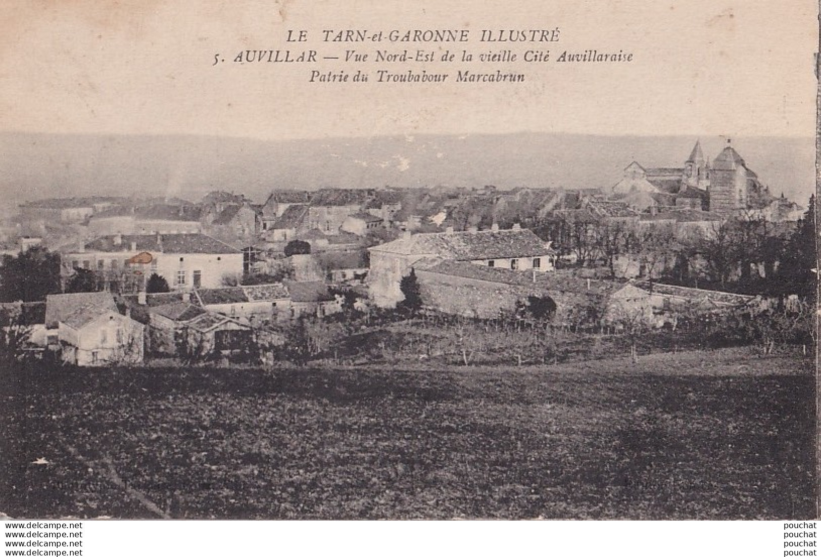 M14-82) AUVILLAR - VUE NORD - EST DE LA VIEILLE CITE AUVILLARAISE PATRIE DU TROUBADOUR MARCABRUN - ( 2 SCANS ) - Auvillar