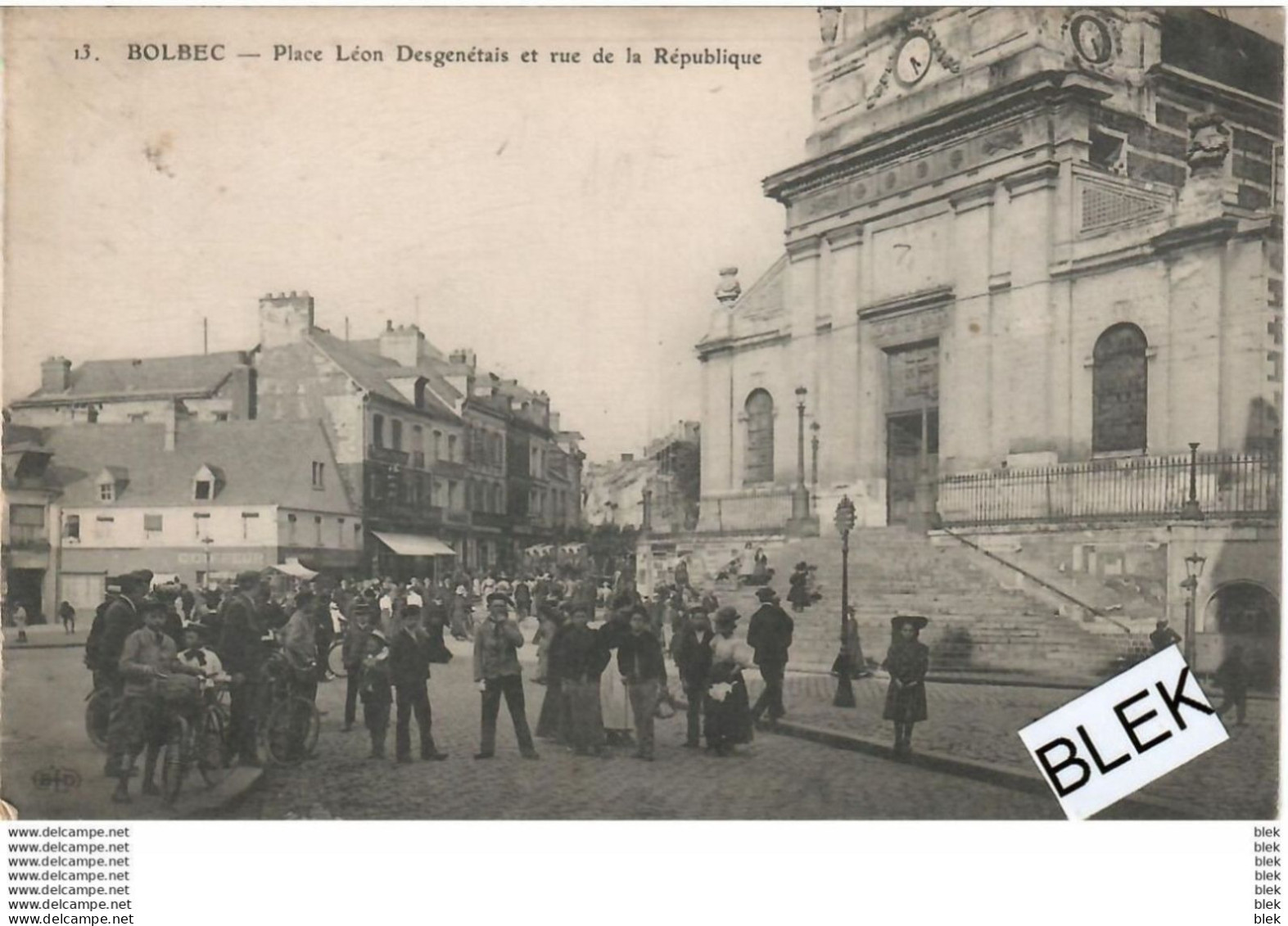 76 . Seine Maritime : Bolbec : Place Léon Desgenetais  Et Rue De La République . - Bolbec