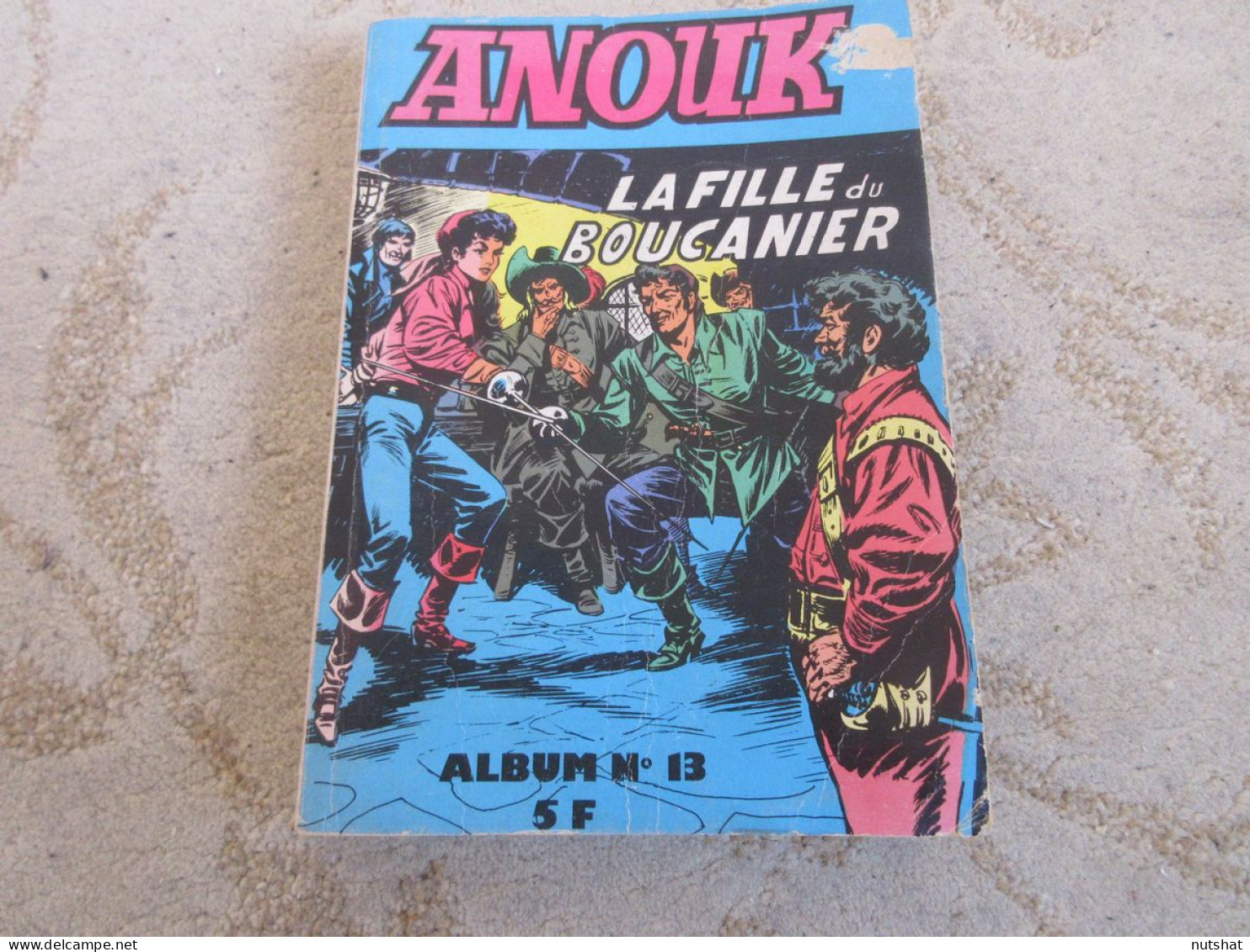 BD Pt Format ANOUK ALBUM N° 13 Contient Les N° 44-45-46 De 1974 - Otras Revistas