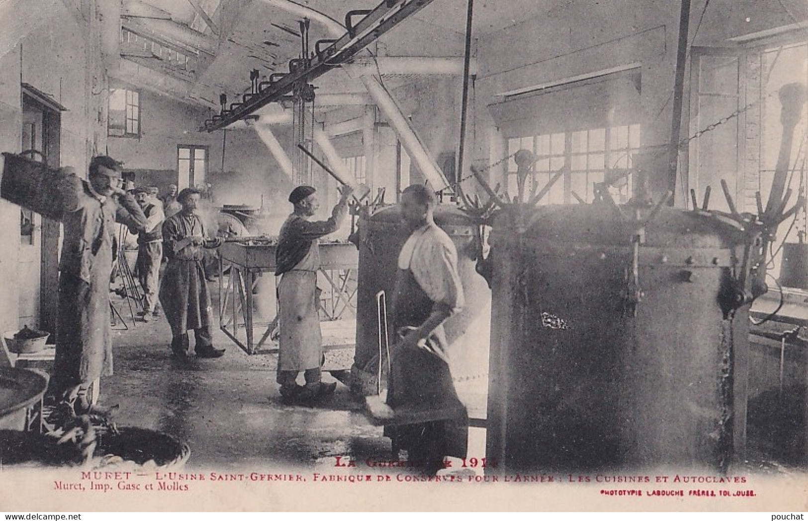 31) MURET - L ' USINE SAINT GERMIER - FABRIQUE DE  CONSERVES POUR L 'ARMEE - LES CUISINES ET AUTOCLAVES - 1915 - 2 SCANS - Muret