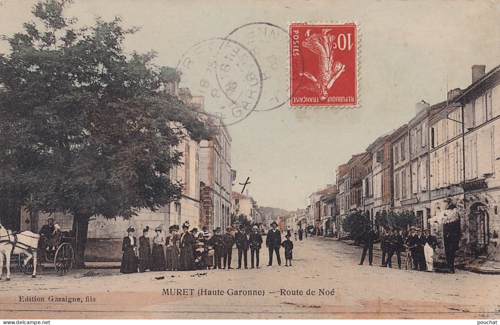 A3-31) MURET -  RIUTE DE NOE  - ANIMEE - HABITANTS  -  COLORISEE - EN  1908 - Muret