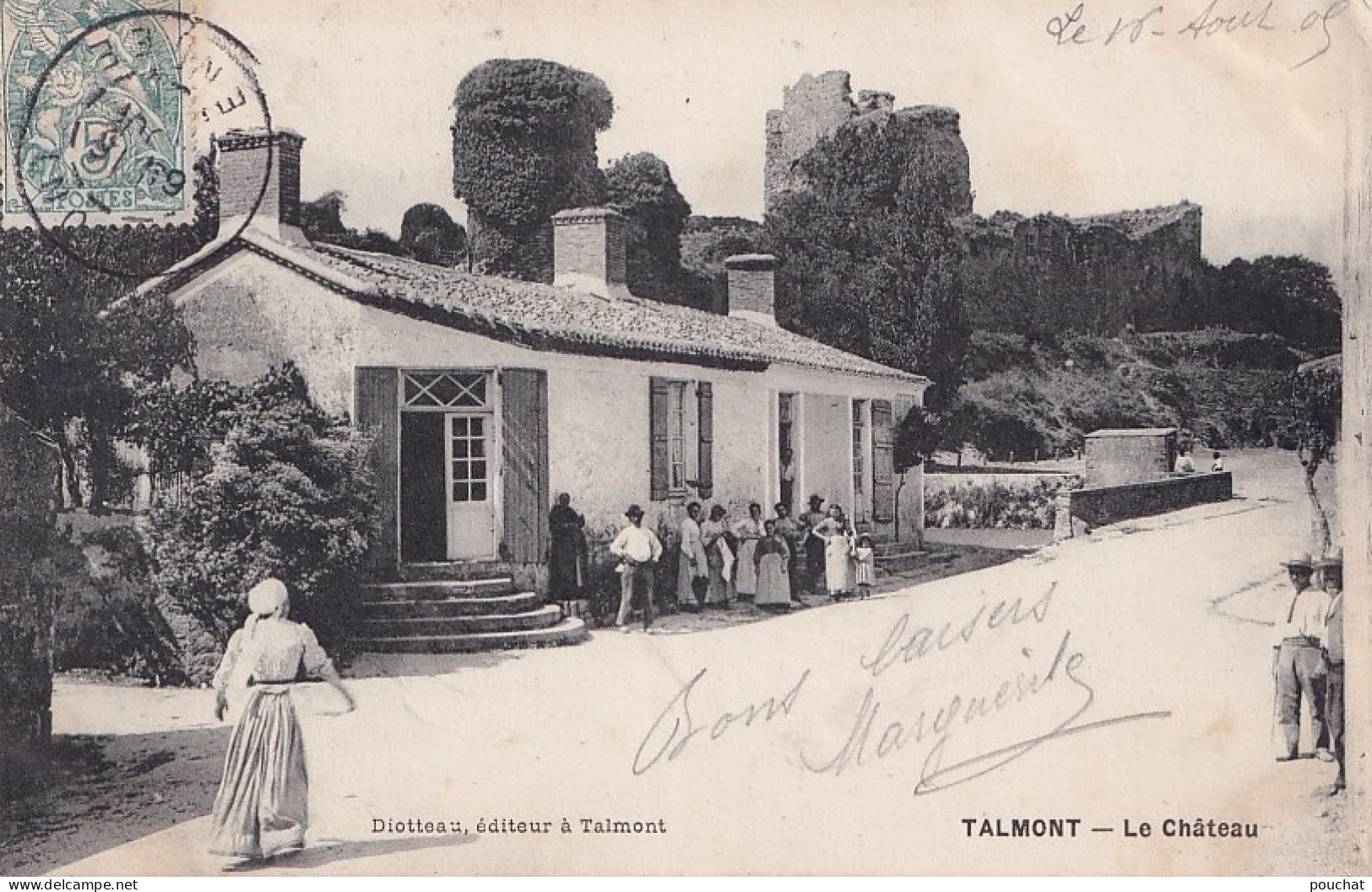 A15-85) TALMONT - VENDEE - LE CHATEAU  - MAISON - HABITANTS - EDIT. DIOTTEAU - EN 1 905 - Talmont Saint Hilaire