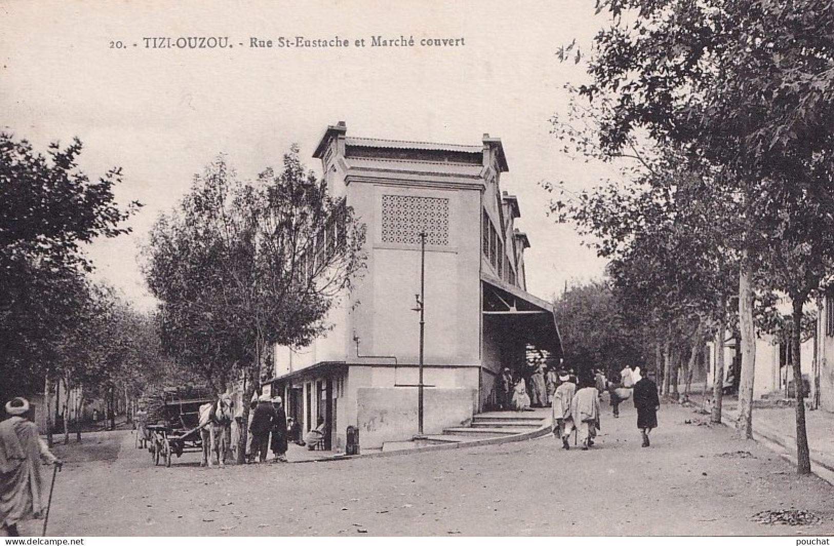 I3- TIZI OUZOU - ALGERIE - RUE SAINT EUSTACHE ET MARCHE COUVERT - ANIMEE - HABITANTS - ( 2 SCANS ) - Tizi Ouzou