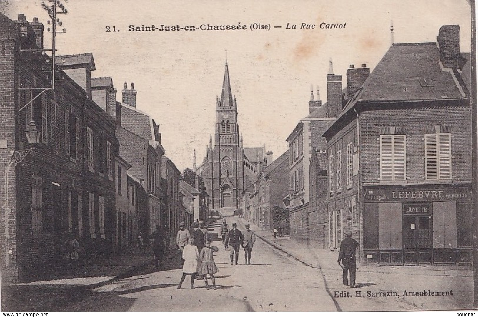 60) SAINT JUST EN CHAUSSEE - OISE - LA RUE CARNOT - LA BUVETTE - EPICERIE - MERCERIE LEFEBVRE - HABITANTS - 2 SCANS - Saint Just En Chaussee