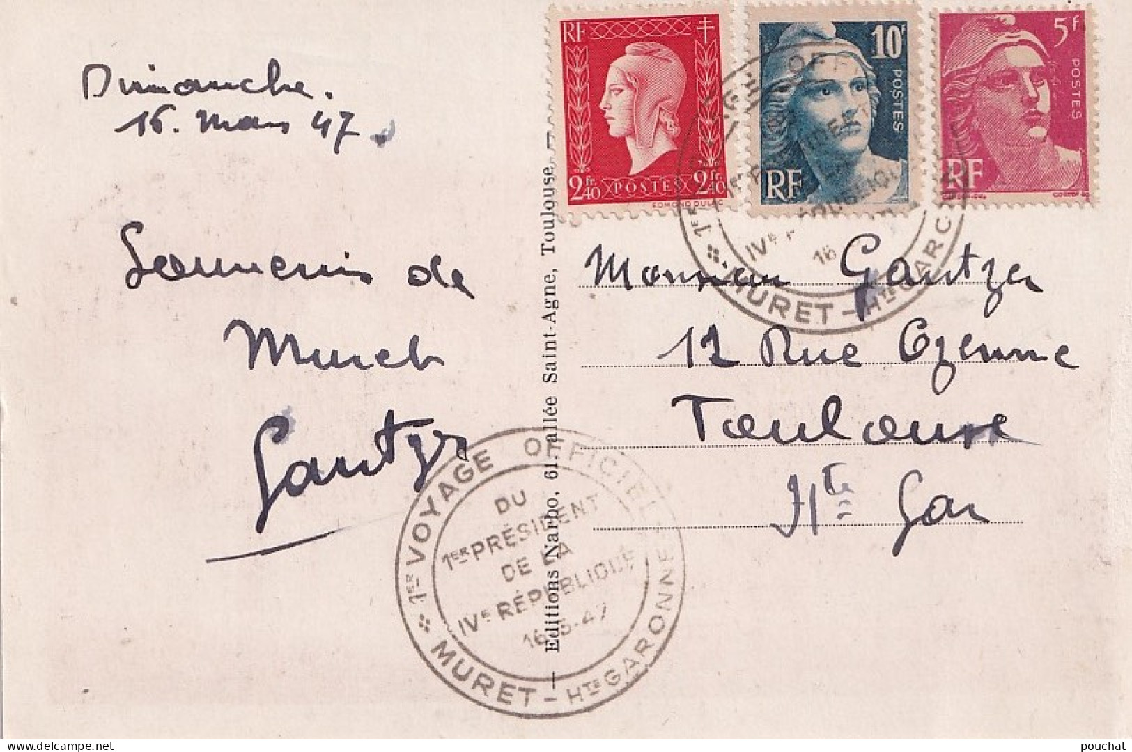 31) MURET - LA POSTE ET L ' EGLISE - MAISON DE REPOS + TAMPON VOYAGE OFFICIEL DU PRESIDENT DE LA REPUBLIQUE 1947 - Muret