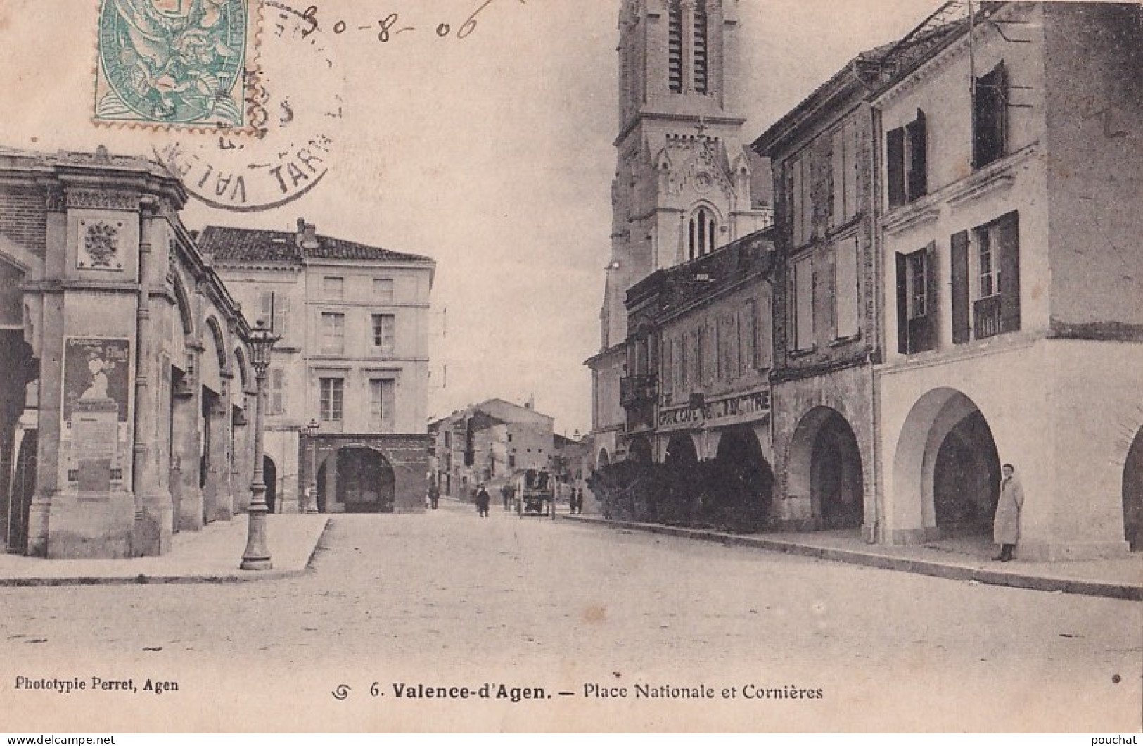 I16-82) VALENCE D 'AGEN - PLACE NATIONALE ET CORNIERES - ANIMEE - HABITANTS -  EN 1906 - Valence