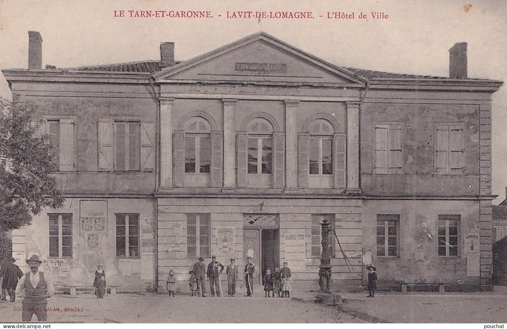I25-82) LAVIT DE LOMAGNE - TARN ET GARONNE - L ' HOTEL DE VILLE - HABITANTS  - EN  1905 - (2 SCANS ) - Lavit