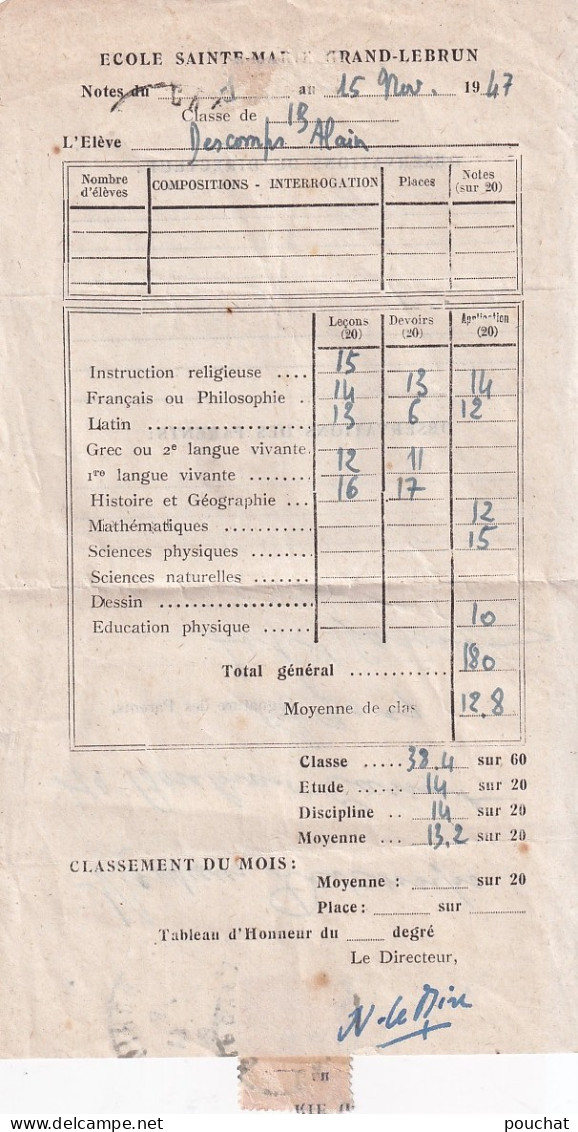 33) CAUDERAN - ECOLE SAINTE MARIE - GRAND LEBRUN - BULLETIN SCOLAIRE - CLASSE I B - ANNEE  - NOVEMBRE  1947 - 3 SCANS  - Diplomi E Pagelle