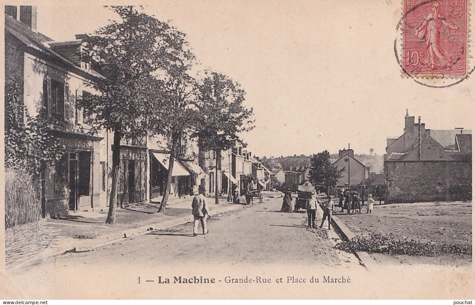 A9-58) LA MACHINE - NIEVRE - GRANDE RUE ET PLACE DU MARCHE - ANIMEE - HABITANTS - EN 1905 - La Machine