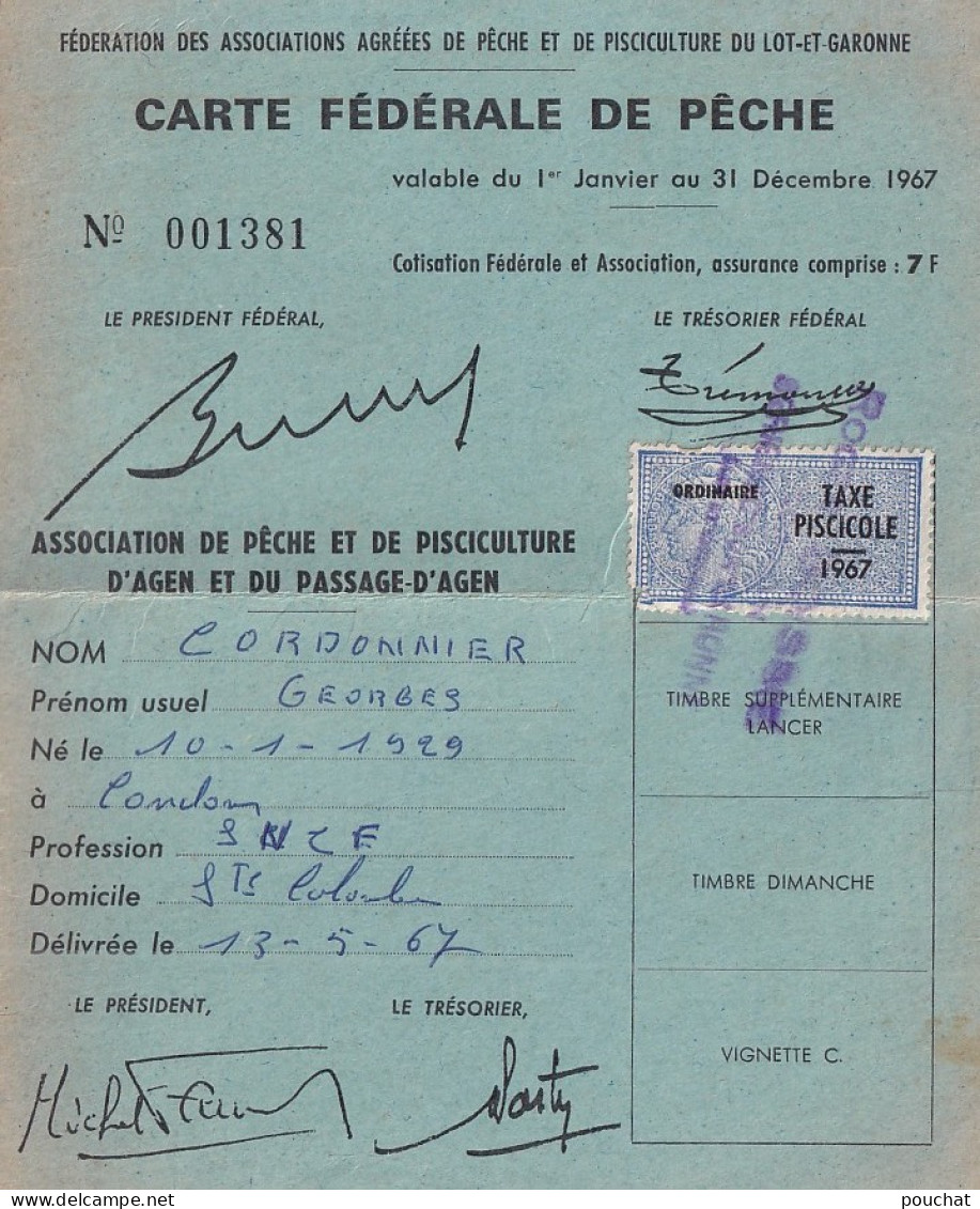 A25- CARTE FEDERALE DE PECHE D ' AGEN ET DU PASSAGE D 'AGEN - 1967 - TIMBRE FISCAL - 2 SCANS  - Fishing