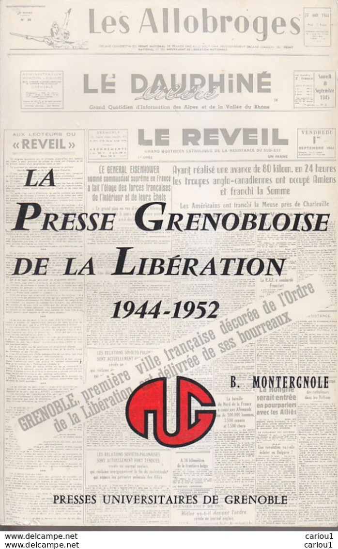 C1  Dauphine GRENOBLE Montergnole LA PRESSE GRENOBLOISE DE LA LIBERATION 1944 1952 Port Inclus France - Rhône-Alpes