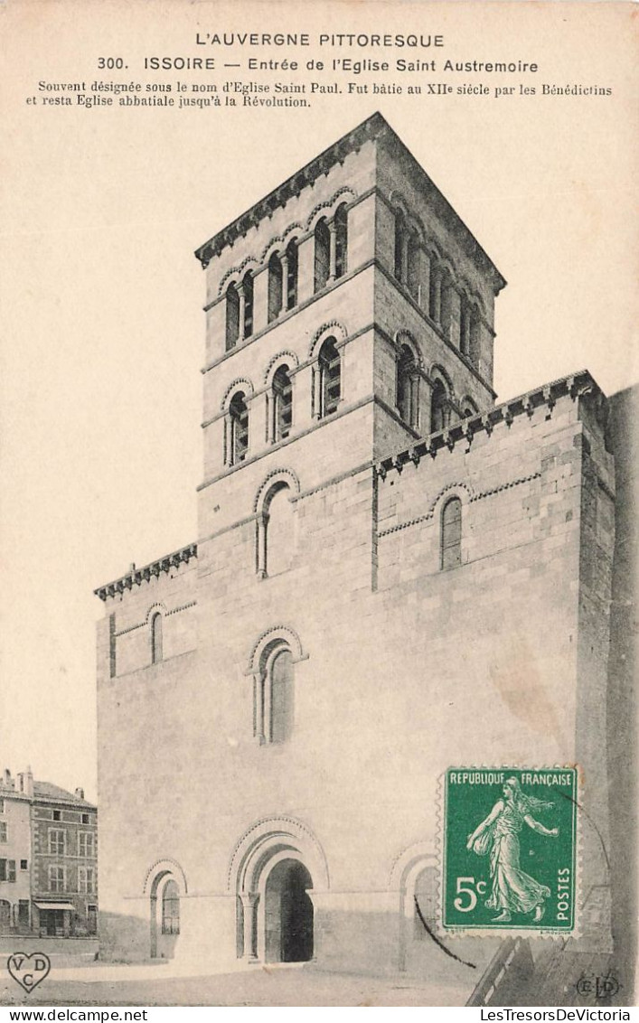 FRANCE - L'Auvergne Pittoresque - Issoire - Vue Sur L'entrée De L'église Saint Austremoire - Carte Postale Ancienne - Issoire