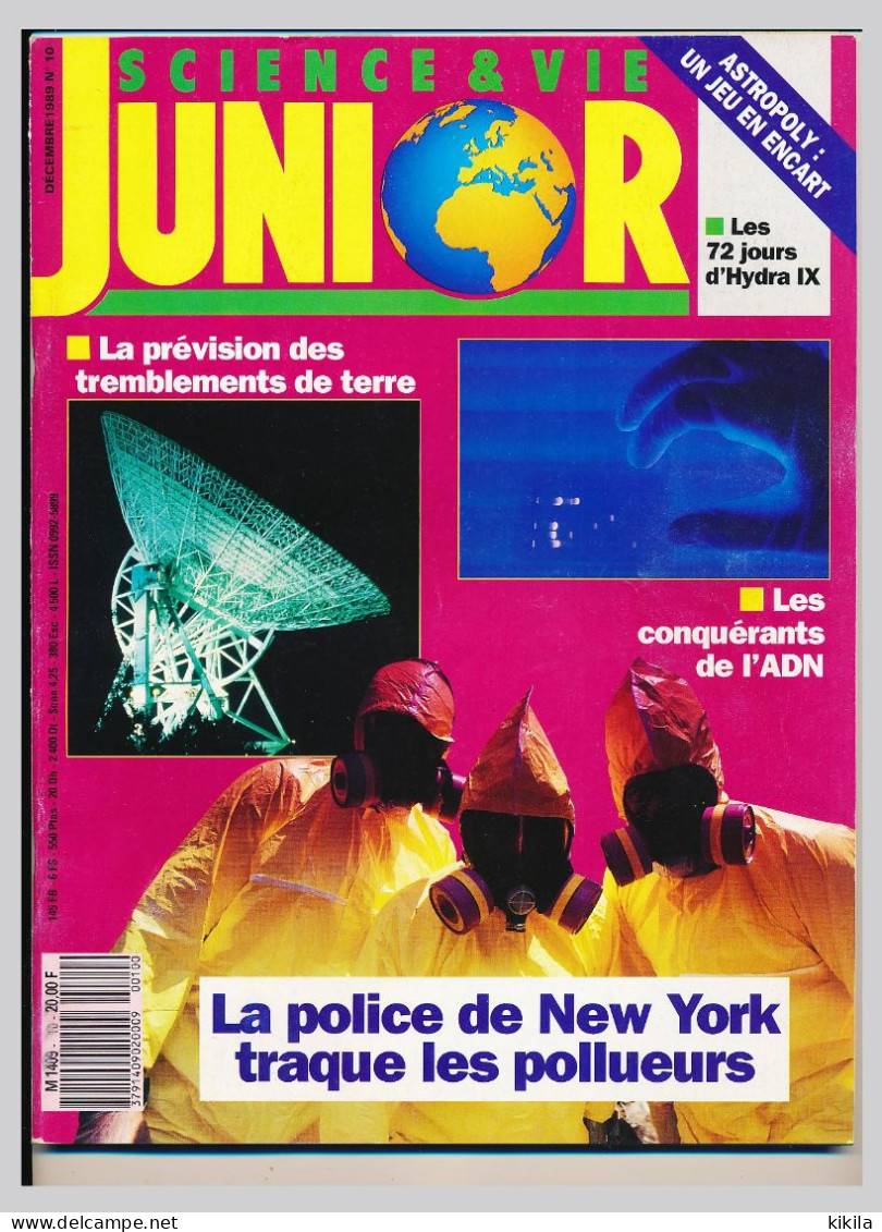 Revue SCIENCE & VIE JUNIOR N° 10 Décembre 1989 La Police De New York Traque Les Pollueurs   Les Conquérants De L'ADN* - Science