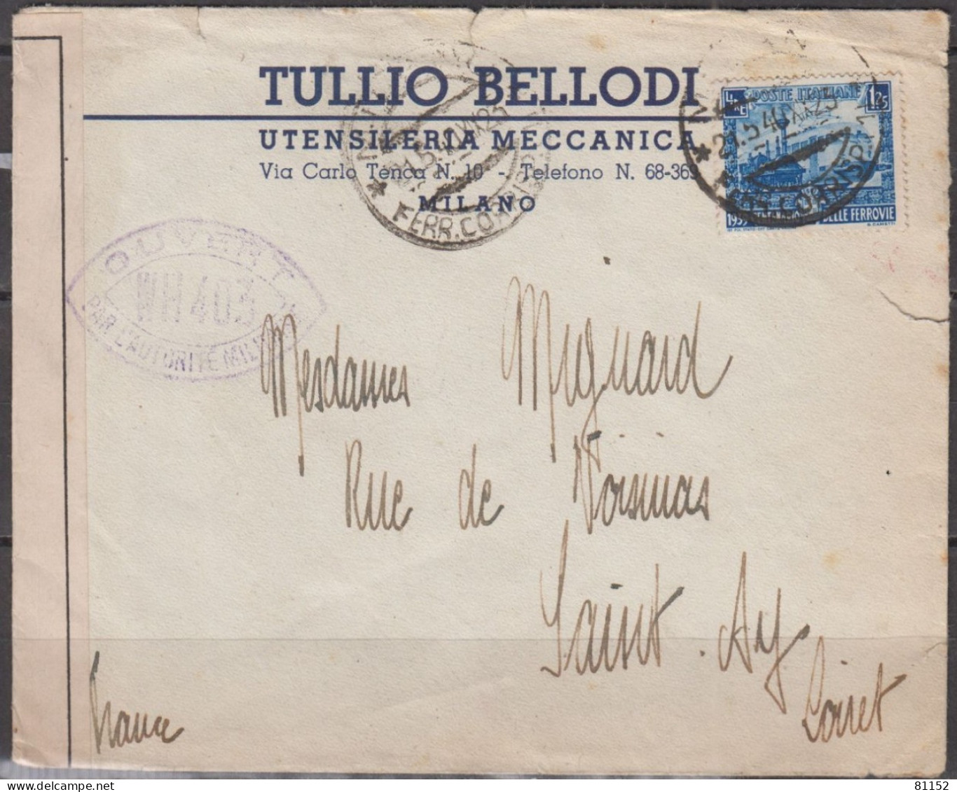Lettre Pub De MILANO 1940 Avec Chemin De Fer 1l.25  Y.T.431 Pour 45 SAINT-AY " Ouvert Par L'Autorité MILITAIRE " - Poste Militaire (PM)