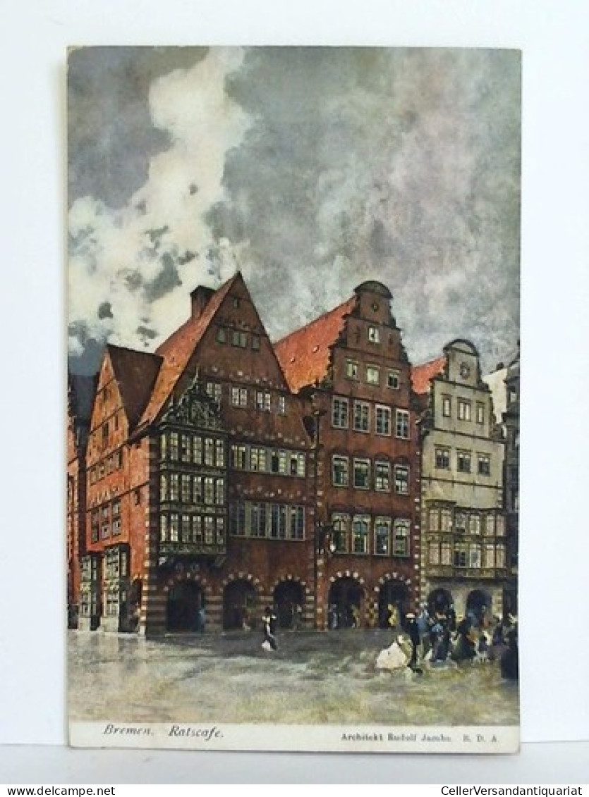 Postkarte: Bremen - Ratscafe (Architekt Rudolf Jacobs B. D. A.) Von Bremen - Non Classés